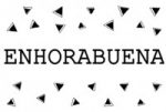 Enhorabuena